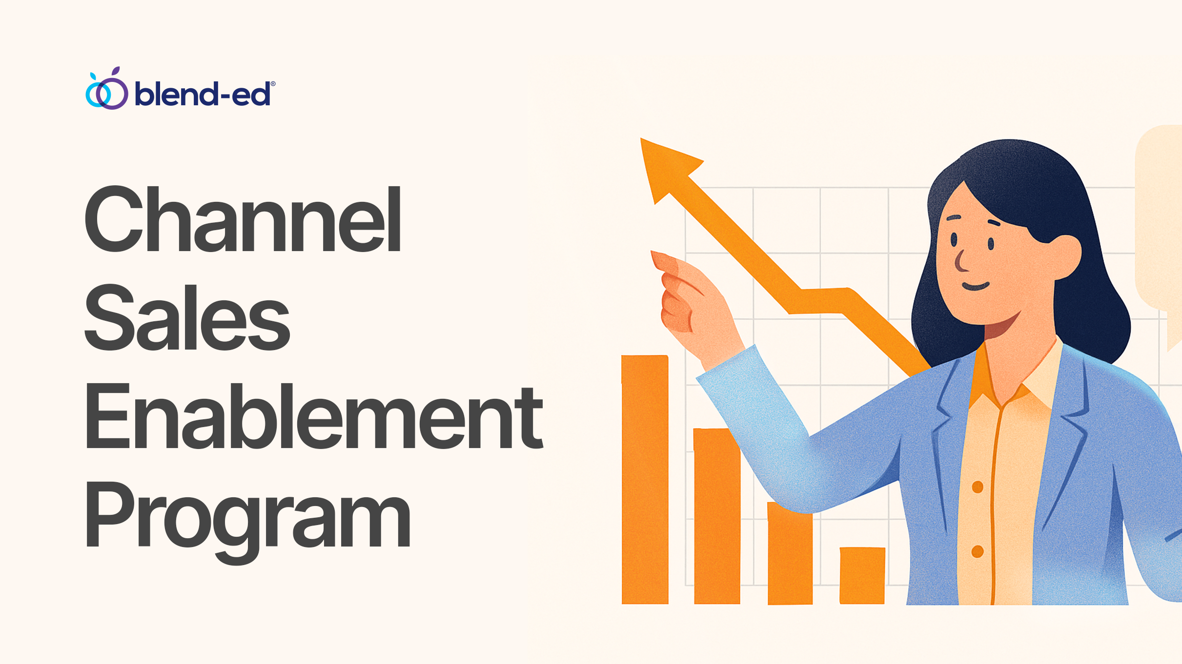 Blend-ed Channel Sales Enablement Program Sales101