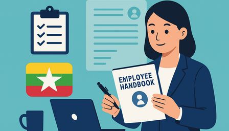 Employee Handbook Development for Myanmar Companies: Legal Compliance, Policy Design, and Practical Implementation HOW092