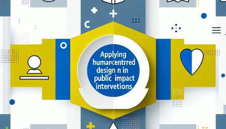Human-Centred Design for Public Sector Innovation: Practical Approaches to Social Impact CRE463
